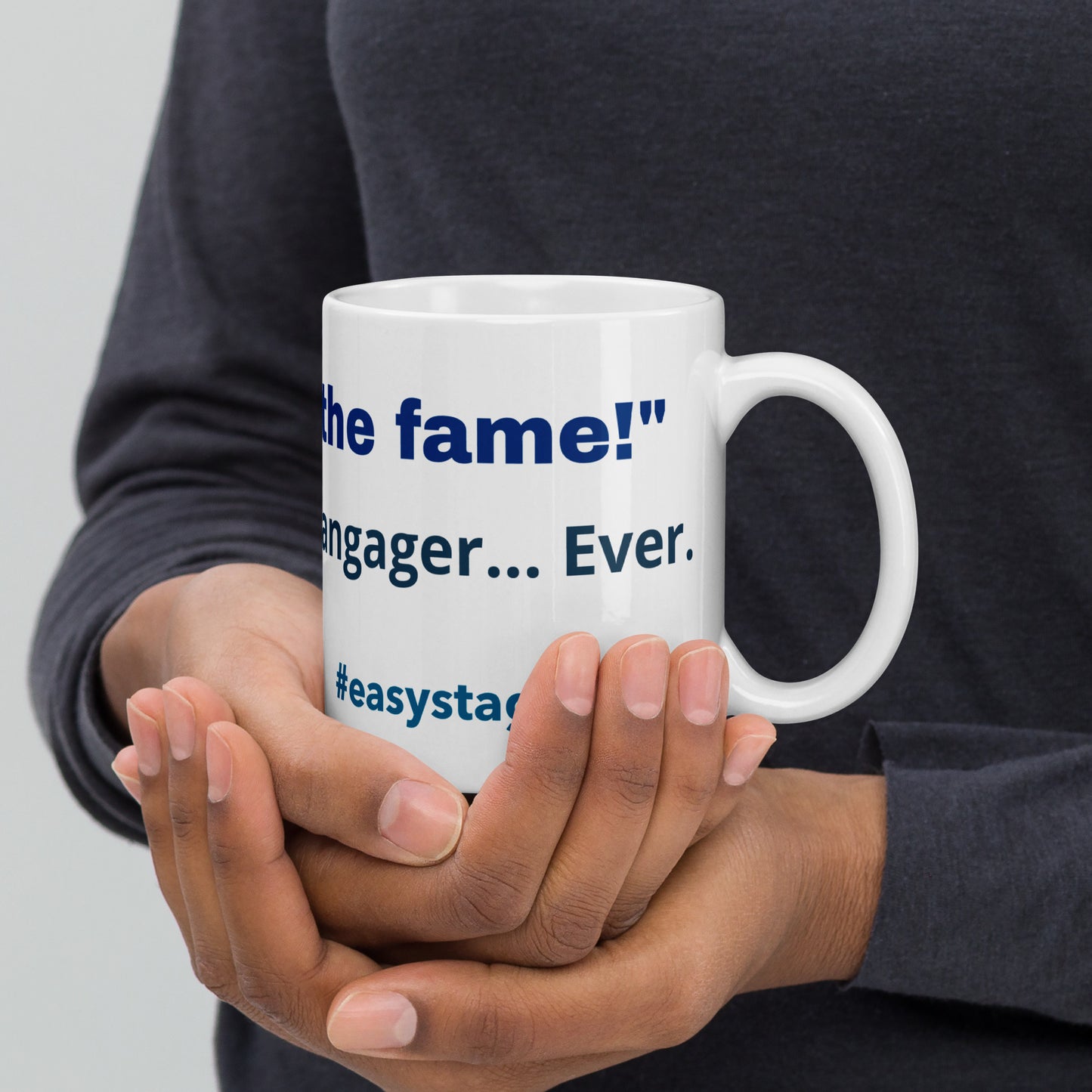 Novelty Mug - "For The Fame!"